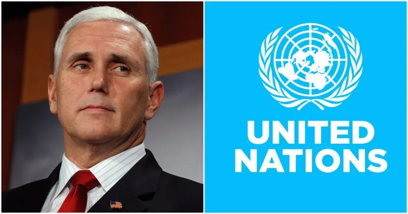 Mike Pence: Failing United Nations Projects Will Be Defunded